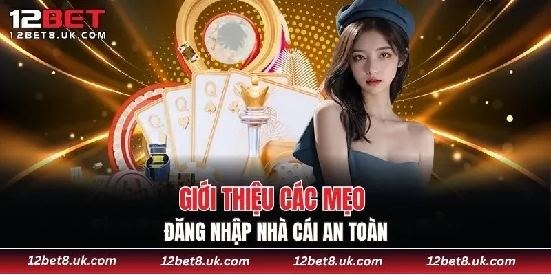 Giới thiệu các mẹo đăng nhập nhà cái an toàn