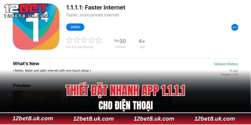 Thiết đặt nhanh app 1.1.1.1 cho điện thoại